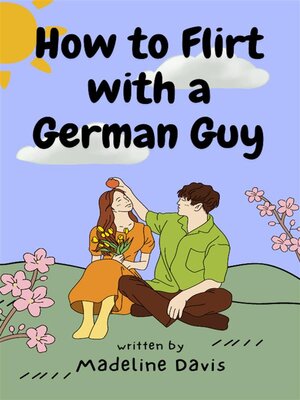cover image of How to Flirt with a German Guy